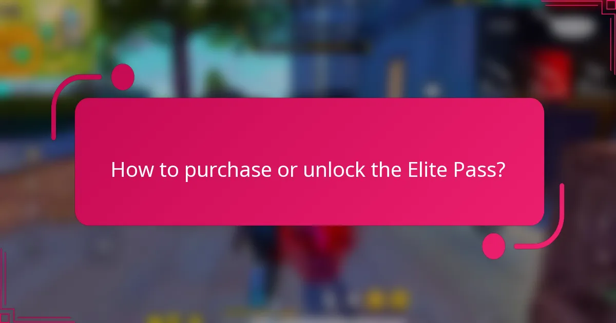 How to purchase or unlock the Elite Pass?
