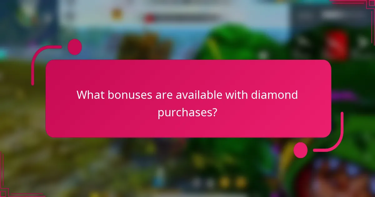 What bonuses are available with diamond purchases?