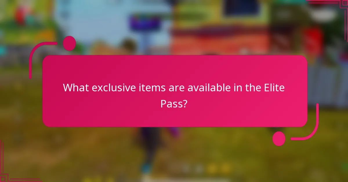 What exclusive items are available in the Elite Pass?