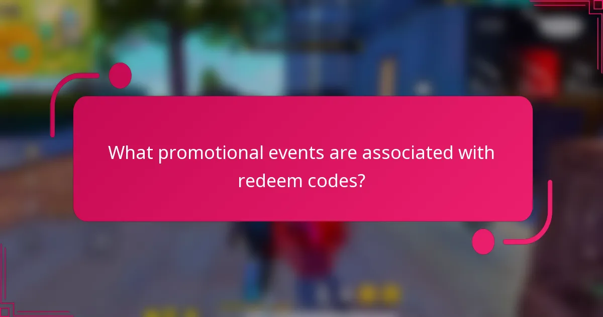 What promotional events are associated with redeem codes?